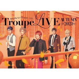 MANKAI STAGE 『A3!』 Troupe LIVE ～AUTUMN 2021～（Ｂｌｕ－ｒａｙ