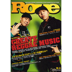 Ｒｏｖｅ　Ｖｏｌ．３０　ＣＲＥＡＴＥ　ＲＥＧＧＡＥ　ＭＵＳＩＣレゲエにおけるプロデューサーの役割とは？・ＪＡＭＡＩＣＡ　ＥＶＥＮＴ　ＲＥＰＯＲＴ