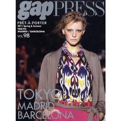 ＰＲＥＴ－Ａ－ＰＯＲＴＥＲ　ＶＯＬ．９８（２０１１Ｓｐｒｉｎｇ　＆　Ｓｕｍｍｅｒ）　ＴＯＫＹＯ，ＭＡＤＲＩＤ，ＢＡＲＣＥＬＯＮＡ　ＣＯＬＬＥＣＴＩＯＮＳ
