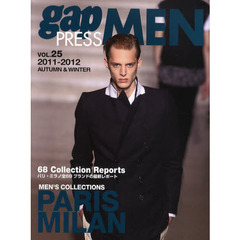 ｇａｐ　ＰＲＥＳＳ　ＭＥＮ　ｖｏｌ．２５（２０１１－２０１２Ａｕｔｕｍｎ　＆　Ｗｉｎｔｅｒ）　ＰＡＲＩＳ，ＭＩＬＡＮ　ＭＥＮ’Ｓ　ＣＯＬＬＥＣＴＩＯＮＳ