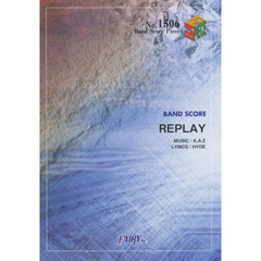 楽譜　ＲＥＰＬＡＹ　ＶＡＭＰＳ