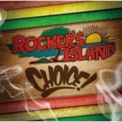 ロッカーズ・アイランド・チョイス！