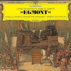 ベートーヴェン：劇音楽《エグモント》、ウェリントンの勝利