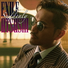 EXILE ATSUSHI/RED DIAMOND DOGS／Suddenly / RED SOUL BLUE DRAGON（CD）
