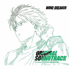 WIND　BREAKER　Original　Soundtrack