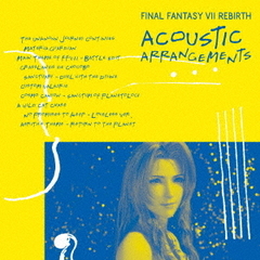 FINAL　FANTASY　VII　REBIRTH　ACOUSTIC　ARRANGEMENTS