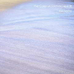 The　Color　of　Soundscape　Ⅲ
