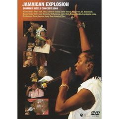 ジャマイカン・エクスプロージョン　SUMMER　SIZZLE　CONCERT　2004（ＤＶＤ）