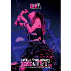 LiSA／LiVE is Smile Always～PiNK&BLACK～ in 日本武道館 「ちょこドーナツ」（ＤＶＤ）