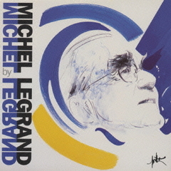 シェルブールの雨傘～ルグラン・プレイズ・ルグラン