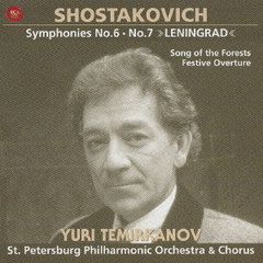 ショスタコーヴィチ：祝典序曲，森の歌，交響曲第6番ロ短調，交響曲7番ハ長調「レニングラード」