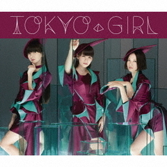 Perfume／TOKYO GIRL（初回限定盤）