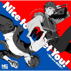 アイ★チュウ　Nice　to　Meet　You！　～We　are　MG9！～（初回限定盤）＜セブンネット限定特典：ブロマイド＞