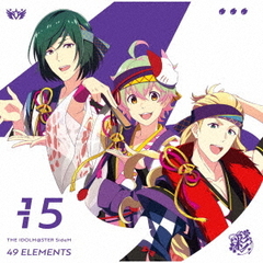 THE IDOLM@STER SideM 49 ELEMENTS -15 彩（セブンネット限定特典：L判ブロマイド）