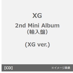 XG／2nd Mini Album (XG ver.)（CD）（輸入盤）
