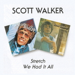 ストレッチ／ウィー・ハッド・イット・オール