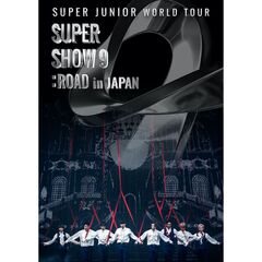 SUPER JUNIOR／SUPER JUNIOR WORLD TOUR -SUPER SHOW 9 : ROAD in JAPAN DVD（ＤＶＤ）