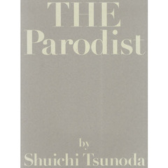 ＴＨＥ　Ｐａｒｏｄｉｓｔ
