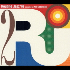 Routine　Jazz　＃02