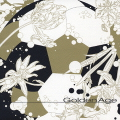 Golden　Age～黄金世代～全国高校サッカー選手権大会イメージソングコンピレーション