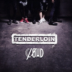 TENDERLOIN（初回生産限定盤）