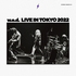 w.o.d.／Live in Tokyo 2022（CD+DVD）