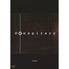 コンスピラシー・ライヴ（ＤＶＤ）