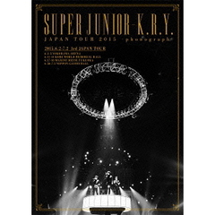 Super Junior-K.R.Y.／Super Junior-K.R.Y. JAPAN TOUR 2015 ～phonograph～（ＤＶＤ）