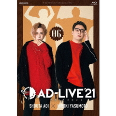 「AD-LIVE 2021」 第6巻 （蒼井翔太×安元洋貴）（Ｂｌｕ－ｒａｙ）