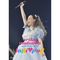 松田聖子／Pre 45th Anniversary Seiko Matsuda Concert Tour 2024 “lolli・pop” Blu-ray 通常盤（特典なし）（Ｂｌｕ－ｒａｙ）
