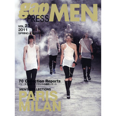 ｇａｐ　ＰＲＥＳＳ　ＭＥＮ　ｖｏｌ．２３（２０１１Ｓｐｒｉｎｇ　＆　Ｓｕｍｍｅｒ）　ＰＡＲＩＳ，ＭＩＬＡＮ　ＭＥＮ’Ｓ　ＣＯＬＬＥＣＴＩＯＮＳ