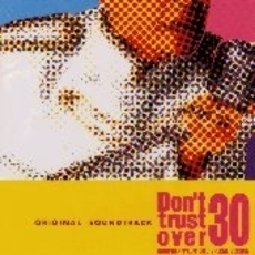 Don’t　trust　over　30