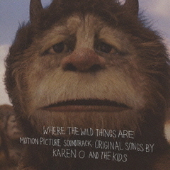 かいじゅうたちのいるところ－オリジナル・サウンドトラック