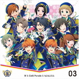 THE IDOLM@STER SideM 5th ANNIVERSARY DISC 03 W＆Cafe Parade&