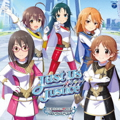THE IDOLM＠STER CINDERELLA GIRLS STARLIGHT MASTER GOLD RUSH！ 09 Just Us Justice