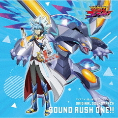 TVアニメ『遊☆戯☆王ゴーラッシュ！！』　ORIGINAL　SOUNDTRACK　SOUND　RUSH　ONE！！