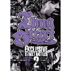 THUG　STREET－EXCLUSIVE　STREET　BATTLE　02－（ＤＶＤ）