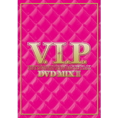 V.I.P.-HOT R&B／HIPHOP TRAX-DVD MIX 2（ＤＶＤ）