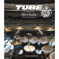 TUBE／TUBE Live Around 2009 ～We're Buddy～ LIVE & DOCUMENTARY（Ｂｌｕ－ｒａｙ）
