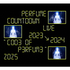 Perfume／Perfume Countdown Live 2023→2024 “COD3 OF P3RFUM3” ZOZ5 初回限定盤 DVD（ＤＶＤ）