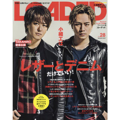 ＬＯＡＤＥＤ　ＶＯＬ．２８　小細工はいらない！レザーとデニムだけでいい！