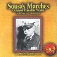 スーザ・マーチ原典大全集　第9集：1927～1930　後期傑作集「50周年祝祭」