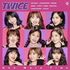 TWICE／One More Time