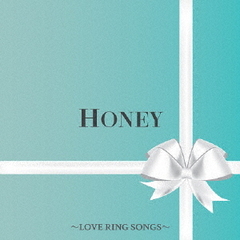 HONEY　LOVE　RING　SONGS