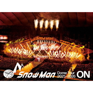 (注意) Man DOME 初回限定版 CD+Blu-ray　3形態 Snow Man／Snow Man Dome Tour 2025-2026 ON 初回盤 DVD（DVD