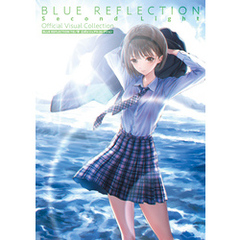 BLUE REFLECTION TIE/帝 公式ビジュアルコレクション