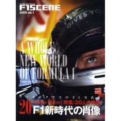 Ｆ１ＳＣＥＮＥ　Ｔｈｅ　Ｍｏｍｅｎｔ　ｏｆ　Ｐａｓｓｉｏｎ　２００９ｖｏｌ．１　Ａ　Ｗｈｏｌｅ　Ｎｅｗ　Ｗｏｒｌｄ