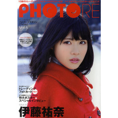 ＰＨＯＴＯＲＥ　　　６　伊藤祐奈