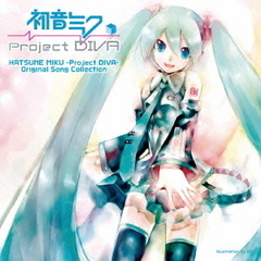 初音ミク　－Project　DIVA－Original　Song　Collection