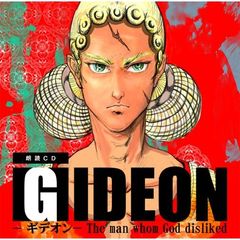 朗読CD　－GIDEON－　The　man　whom　God　disliked